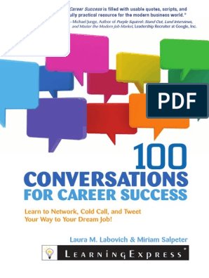100 Conversations For Career Success - Learn To Network, Cold Call and  Tweet Your Way To Your Dream Job (2012), PDF, Social Media