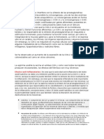 El Ácido Acetilsalicílico Interfiere Con La Síntesis de Las Prostaglandinas Inhibiendo de Forma Irreversible La Ciclooxigenasa