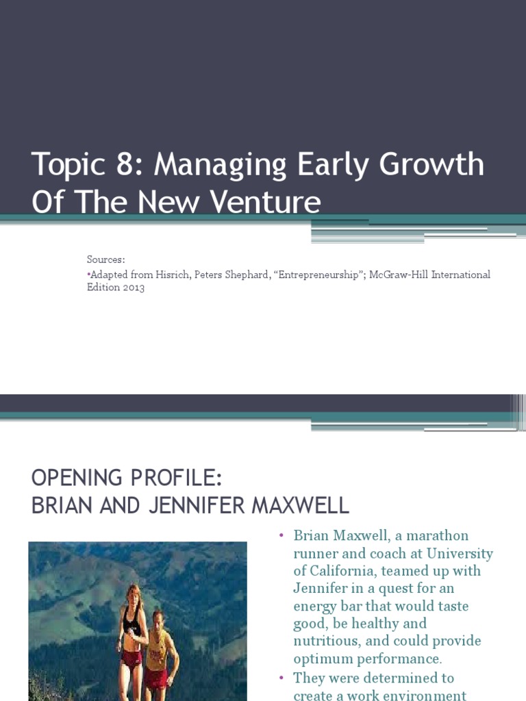 Topic 8 Managing Early Growth of The New Venture PDF Employment