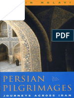 Afshin Molavi Persian Pilgrimages - Journeys Across Iran