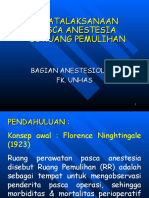 Penatalaksanaan Pasca Anestesi.