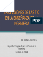 Las Tres Visiones de Las Tic en La Ensenanza de La Ingenieria