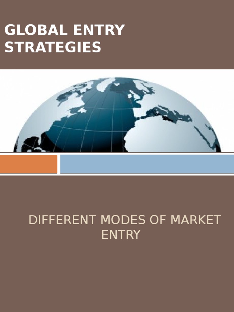Modes of Global Market Entry | PDF | Franchising | License