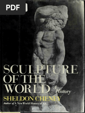 Sculpture Of The World Pdf Sculpture Realism Arts