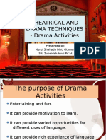 Theatrical and Drama Techniques - Drama Activities: Presented By: Nurul Shahada Binti Othman Siti Zubaidah Binti Pa'at