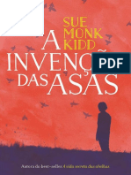 A Invencao Das Asas - Sue Monk Kidd