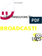 LRC Resources For : Broadcasti NG