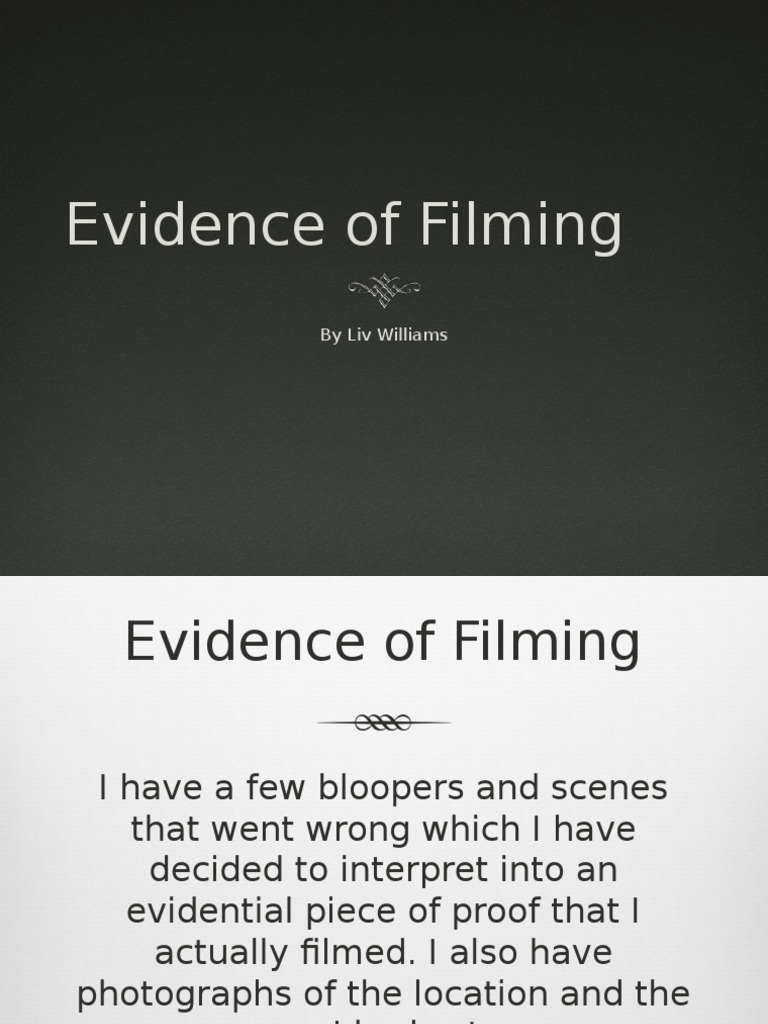 Evidence of Filming: by Liv Williams | PDF