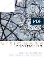 Visionary Pragmatism by Romand Coles