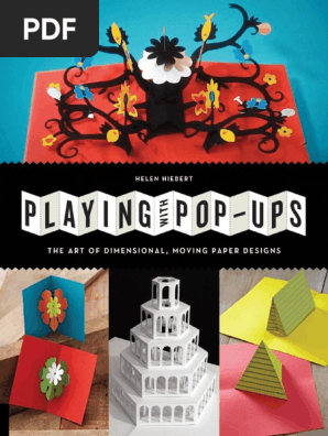Pop-up The Art of Dimensional, Moving Paper Designs