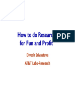 How To Do Research For Fun and Profit - Divesh