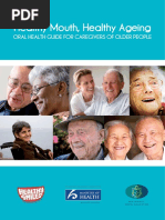 Healthy Mouth, Healthy Ageing: Oral Health Guide For Caregivers of Older People