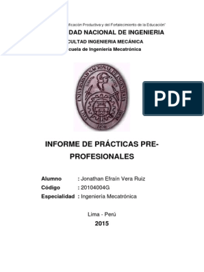 Informe De Practicas Pre Profesionales Ing Mecatronica Uni