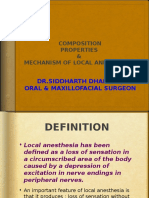 DR - Siddharth Dhanaraj Oral & Maxillofacial Surgeon: Composition Properties & Mechanism of Local Anesthetics