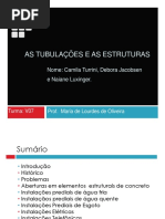 As Tubulações e as Estruturas
