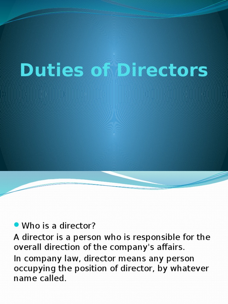 Duties of Directors Fiduciary Board Of Directors