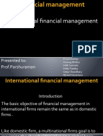 International Financial Management: Presented To: Prof - Parshuraman