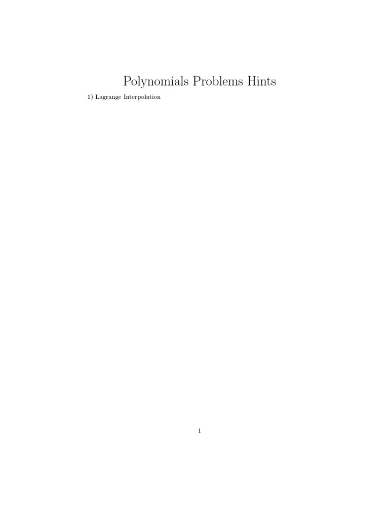 Polynomials Problems Hints: 1) Lagrange Interpolation | PDF