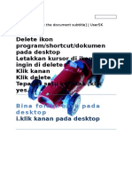 Delete Ikon Program/shortcut/dokumen Pada Desktop Letakkan Kursor Di Ikon Yang Ingin Di Delete Klik Kanan Klik Delete Tepapar Satu Kekotak, Klik Yes