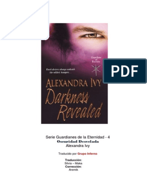 Pornografía carne de vaca Ajustarse 04 Alexandra Ivy - Serie Guardianes de La Eternidad - Oscuridad Desvelada |  PDF | Vampiros