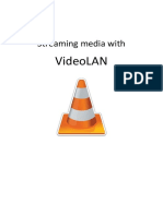 Streaming Media With: Videolan