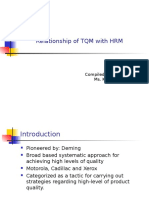 Relationship of TQM With HRM: Compiled and Presented By: Ms. Kumkum Bharti