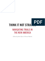 Think It Not Strange - Navigating Trials in The New America - John Piper & David Mathis