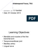 Temple, Infratemporal Fossa, TMJ: - Code: NS29 - Lecturer: Dr. S. Kandiah - Date: 9 October 2013