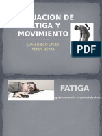 Evaluacion de Fatiga y Movimiento