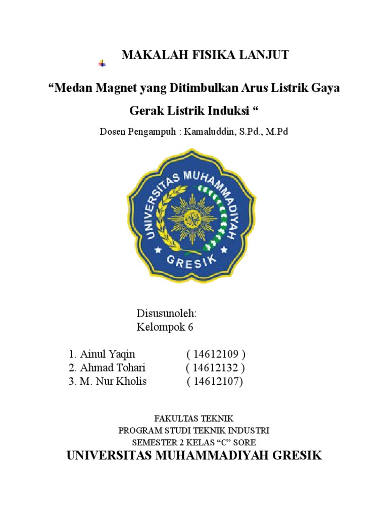 KELOMPOK 6  Medan  Magnet  Yang Ditimbulkan Arus Listrik 