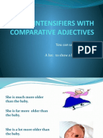Intensifiers With Comparative Adjectives
