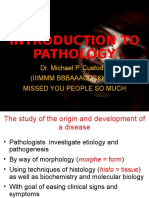 Introduction To Pathology: Dr. Michael P. Custodio (Iiimmm Bbbaaaccckkk!!!) Missed You People So Much