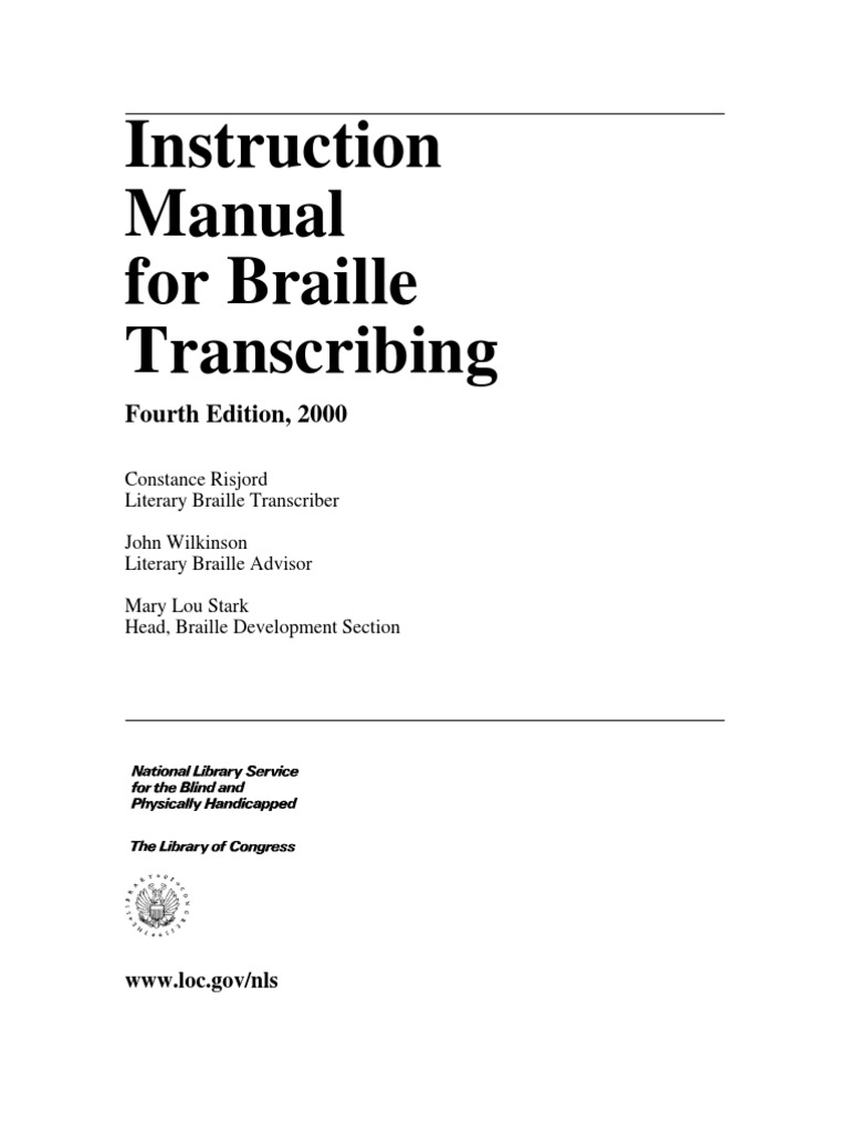 Instruction Manual For Braille Transcribing (Fourth Edition, 2000) PDF Symbols Written