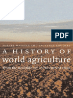 A History of World Agriculture - M. Mazoyer, Et. Al., (Earthscan, 2006) BBS