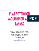 Flat Bottom or Vacuum Insulated Tanks