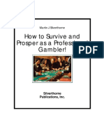 How To Survive and Prosper As A Professional Gambler