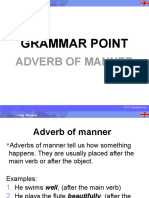 Grammar Point: Adverb of Manner