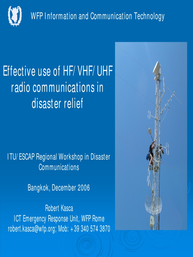 Effective use of HF/VHF/UHF radio communications in disaster relief