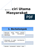 Ciri-Ciri Utama Masyarakat