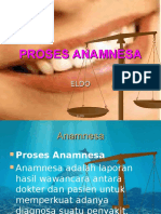 Proses Anamnesa