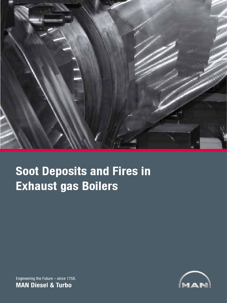 Soot Deposits and Fires in Exhaust Gas Boilers Combustion Boiler