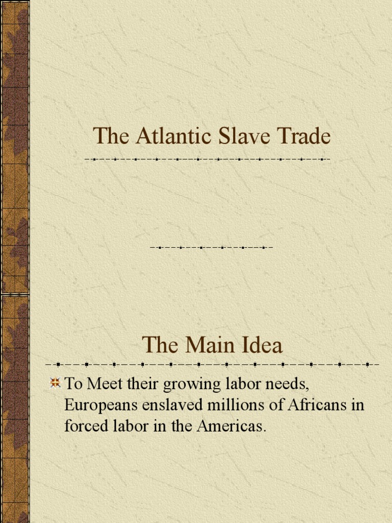 Overview of the Atlantic Slave Trade | PDF | Atlantic Slave Trade ...