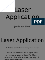 Laser Application (Quiz To Be Given On 2-14)