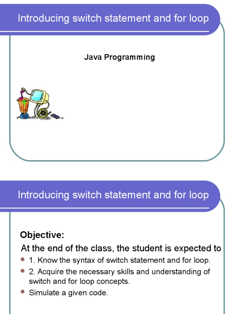 Introducing Switch Statement and For Loop: Java Programming | PDF ...