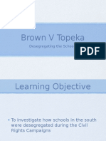 Brown V Topeka: Desegregating The Schools