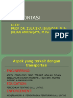 Transportasi: Oleh: Prof. Dr. Zulrizka Iskandar, M.SC Julian Amriwijaya, M.Psi
