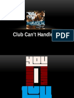 Club Can't Handle me typography