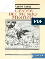 Cuentos Del Mundo Mestizo - Ramon Rubin