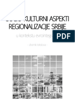 SOCIO-KULTURNI ASPEKTI REGIONALIZACIJE SRBIJE U Kontekstu Evrointegracija - Zbornik Tekstova