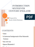 An Introduction To Sixteenth Century England: Prepared By: Sarah Abdul-Rahman